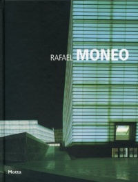 Rafael Moneo (Minimum, Essential Architecture Library)