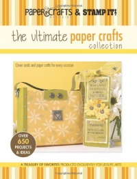 The Ultimate Paper Crafts Collection (Leisure Arts #15948) The Ultimate Paper Crafts Collection (Leisure Arts #15948)