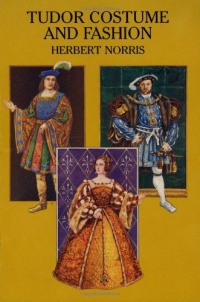 Tudor Costume and Fashion (Dover Fashion and Costumes)