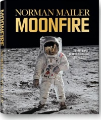 Norman Mailer: MoonFire: The Epic Journey of Apollo 11 (GO) Norman Mailer: MoonFire: The Epic Journey of Apollo 11 (GO)
