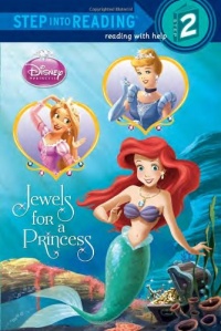 Jewels for a Princess (Disney Princess) (Step into Reading) Jewels for a Princess (Disney Princess) (Step into Reading)