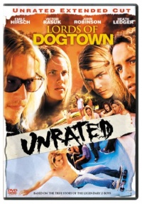 Lords of Dogtown (Unrated Extended Cut) Lords of Dogtown (Unrated Extended Cut)
