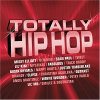 Totally Hip Hop Totally Hip Hop
