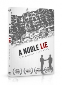 A Noble Lie: Oklahoma City 1995 A Noble Lie: Oklahoma City 1995