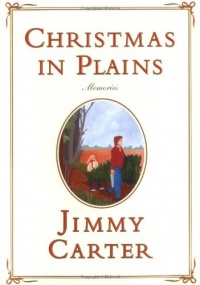 Christmas in Plains: Memories Christmas in Plains: Memories