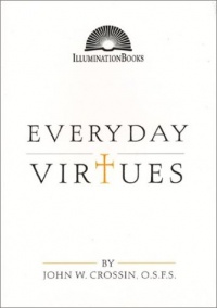 Everyday Virtues (Illuminationbooks) Everyday Virtues (Illuminationbooks)