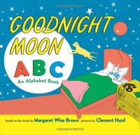 Goodnight Moon ABC: An Alphabet Book Goodnight Moon ABC: An Alphabet Book