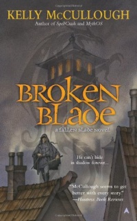 Broken Blade (A Fallen Blade Novel) Broken Blade (A Fallen Blade Novel)
