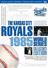 Kansas City Royals: 1985 World Series Collector's Edition Kansas City Royals: 1985 World Series Collector's Edition