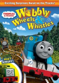 Thomas & Friends: Wobbly Wheels & Whistles Thomas & Friends: Wobbly Wheels & Whistles