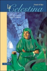 Classic Literary Adaptation: La Celestina (Spanish Edition) Classic Literary Adaptation: La Celestina (Spanish Edition)