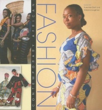 Contemporary African Fashion (African Expressive Cultures)