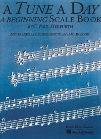 A Tune a Day - Violin: Beginning Scales (Music Sales America) A Tune a Day - Violin: Beginning Scales (Music Sales America)