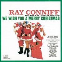 Ray Conniff - We Wish You A Merry Christmas (6 Medley songs) Ray Conniff - We Wish You A Merry Christmas (6 Medley songs)