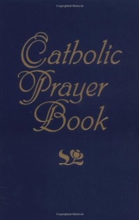 Catholic Prayer Book-Large Print Catholic Prayer Book-Large Print