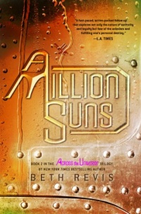 A Million Suns: An Across the Universe Novel A Million Suns: An Across the Universe Novel