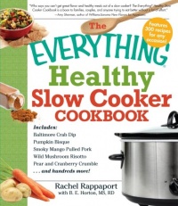 The Everything Healthy Slow Cooker Cookbook The Everything Healthy Slow Cooker Cookbook