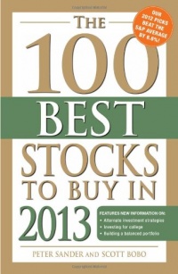 The 100 Best Stocks to Buy in 2013 (100 Best Stocks You Can Buy) The 100 Best Stocks to Buy in 2013 (100 Best Stocks You Can Buy)