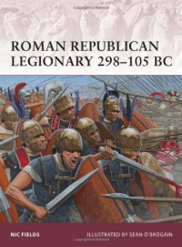 Roman Republican Legionary 298-105 BC (Warrior) Roman Republican Legionary 298-105 BC (Warrior)