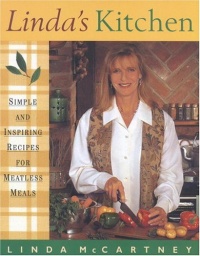 Linda's Kitchen: Simple and Inspiring Recipes for Meatless Meals Linda's Kitchen: Simple and Inspiring Recipes for Meatless Meals