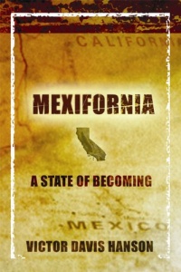 Mexifornia: A State of Becoming Mexifornia: A State of Becoming