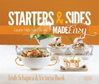 Starters & Sides Made Easy: Favorite Triple-Tested Recipes Starters & Sides Made Easy: Favorite Triple-Tested Recipes