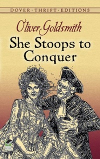 She Stoops to Conquer (Dover Thrift Editions)