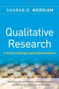 Qualitative Research: A Guide to Design and Implementation