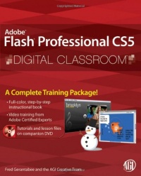 Flash Professional CS5 Digital Classroom, (Book and Video Training)