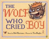 The Wolf Who Cried Boy The Wolf Who Cried Boy