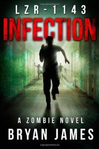LZR-1143: Infection (Book One of the LZR-1143 Series) LZR-1143: Infection (Book One of the LZR-1143 Series)