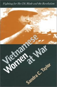 Vietnamese Women at War (PB) (Modern War Studies) Vietnamese Women at War (PB) (Modern War Studies)
