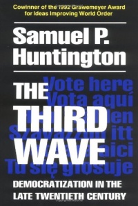 The Third Wave: Democratization in the Late 20th Century (The Julian J. Rothbaum Distinguished Lecture Series) The Third Wave: Democratization in the Late 20th Century (The Julian J. Rothbaum Distinguished Lecture Series)