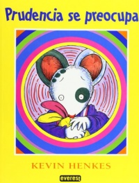 Prudencia Se Preocupa = Wemberly Worried (Coleccion Rascacielos) (Spanish Edition) Prudencia Se Preocupa = Wemberly Worried (Coleccion Rascacielos) (Spanish Edition)