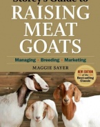 Storey's Guide to Raising Meat Goats, 2nd Edition: Managing, Breeding, Marketing