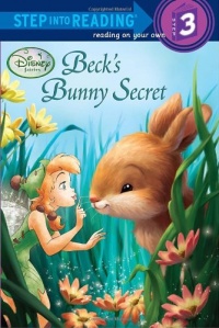 Beck's Bunny Secret (Disney Fairies) (Step into Reading) Beck's Bunny Secret (Disney Fairies) (Step into Reading)