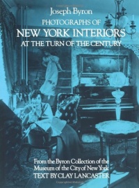 Photographs of New York Interiors at the Turn of the Century (Dover Architecture)