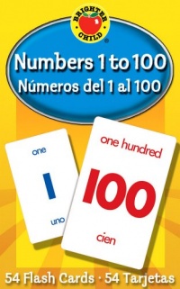 Numbers 1 to 100 Flash Cards: Numeros del 1 al 100 (Brighter Child Flash Cards) Numbers 1 to 100 Flash Cards: Numeros del 1 al 100 (Brighter Child Flash Cards)