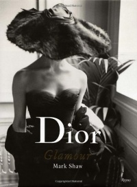 Dior Glamour: 1952-1962 Dior Glamour: 1952-1962