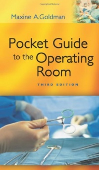 Pocket Guide to the Operating Room (Pocket Guide to Operating Room) Pocket Guide to the Operating Room (Pocket Guide to Operating Room)