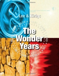 Stan Lee & Jack Kirby: The Wonder Years (Jack Kirby Collector / Presents) Stan Lee & Jack Kirby: The Wonder Years (Jack Kirby Collector / Presents)