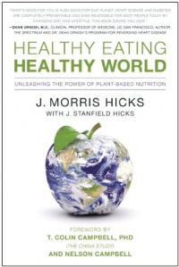 Healthy Eating, Healthy World: Unleashing the Power of Plant-Based Nutrition Healthy Eating, Healthy World: Unleashing the Power of Plant-Based Nutrition