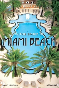 In the Spirit of Miami Beach In the Spirit of Miami Beach