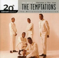 20th Century Masters: The Millennium Collection Vol. 1/The '60s (The Best of the Temptations) 20th Century Masters: The Millennium Collection Vol. 1/The '60s (The Best of the Temptations)