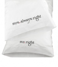 Hortense B. Hewitt Wedding Accessories Mr. and Mrs. Right Pillowcases, Set of 2 Hortense B. Hewitt Wedding Accessories Mr. and Mrs. Right Pillowcases, Set of 2