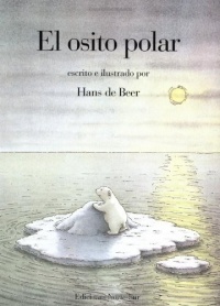 Osito Polar SP Little Polar Bear (Spanish Edition) Osito Polar SP Little Polar Bear (Spanish Edition)