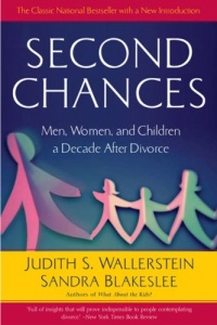 Second Chances: Men, Women and Children a Decade After Divorce Second Chances: Men, Women and Children a Decade After Divorce