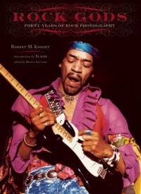 Rock Gods: Forty Years of Rock Photography Rock Gods: Forty Years of Rock Photography