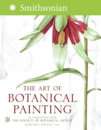 The Art of Botanical Painting The Art of Botanical Painting