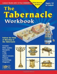 The Tabernacle Workbook: Lesson Guide with 12 Fun Lessons The Tabernacle Workbook: Lesson Guide with 12 Fun Lessons